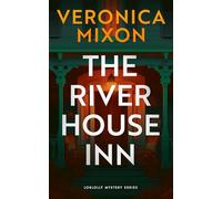 The River House Inn: 3 (Loblolly Mystery Series)