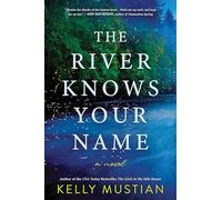 The River Knows Your Name
