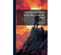 The River Motor Boat Boys on the Ohio