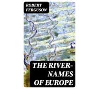 The River-names Of Europe (ebook)