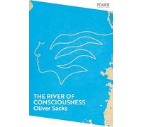 The River of Consciousness (Picador Collection)