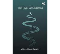 The River Of Darkness (Edition1)