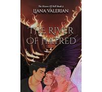 The River of Hatred: The Rivers of Hell 2: Alternate Cover Edition