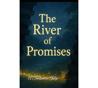 The River of Promises: A Treasure to Keep