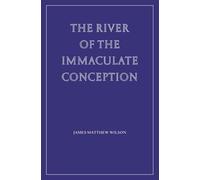 The River of the Immaculate Conception