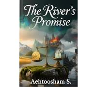 The River’s Promise: A Tale of Gold, Paper, and Two Friends