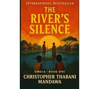 The River’s Silence (Umoja)