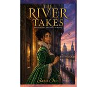 The River Takes