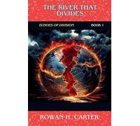 The River That Divides (1) (Echoes of Division)