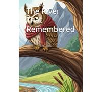 The River That Remembered