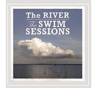 The River - The Swim Sessions