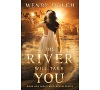 The River Will Take You (The Cursed Realm #1)