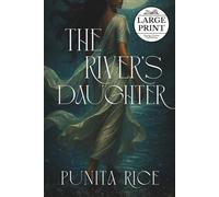 The River's Daughter