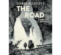 The Road: A Graphic Novel Adaptation
