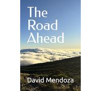 The Road Ahead