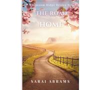 The Road Home: A Blossom Ridge Brides Novel