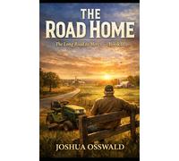 THE ROAD HOME: The Long Road to Mercy - Book II