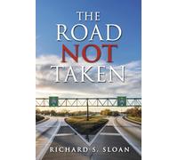 The Road Not Taken