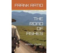 THE ROAD OF ASHES: ANTHOS - VOLUME 2 (Anthos (EN))