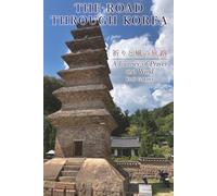 The Road Through Korea: A Journey of Prayer and Wind