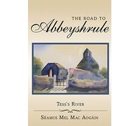 The Road to Abbeyshrule: Tess's River