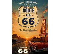 The Road To Adventure: Vintage American Highway Notebook for Road Trip Lovers, Classic Car Fans & Travel Enthusiasts