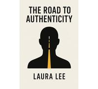 The Road to Authenticity: Finding Direction Beyond Labels