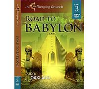 The Road to Babylon: #3 in the Emerging Church Series [USA] [DVD]