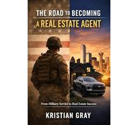 The Road To Becoming A Real Estate Agent: From Rock Bottom To Teaching How To Pass The Real Estate Exam