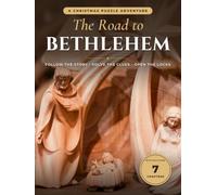 The Road to Bethlehem: A Christmas Bible Puzzle Adventure in Seven Chapters - Follow the Nativity Story, Solve the Clues and Open the Locks (Large Print, with Hints and Solutions)