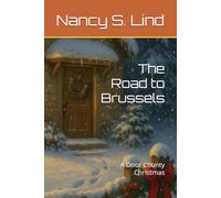 The Road to Brussels: A Door County Christmas