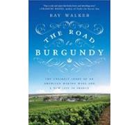 The Road To Burgundy (ebook)