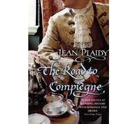 The Road to Compiegne: (French Revolution)