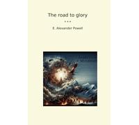 The road to glory (Classic Books)
