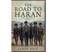 The Road to Haran (Children of the First Covenant)