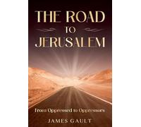 The Road to Jerusalem