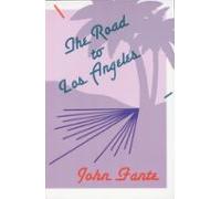 The Road To Los Angeles (ebook)