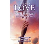 The Road to Love and Redemption Volume-III