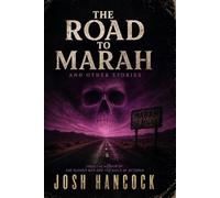 The Road to Marah and Other Stories