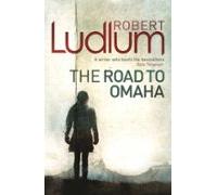 The Road To Omaha (ebook)