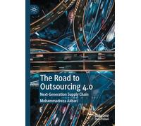 The Road to Outsourcing 4.0: Next-Generation Supply Chain