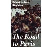 The Road To Paris (ebook)