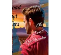 The Road to Quiet Wonders