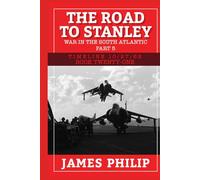 The Road to Stanley: War in the South Atlantic - Part 5 (Timeline 10/27/62)