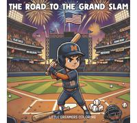The Road to the Grand Slam: Baseball Coloring Book for Adults and Kids
