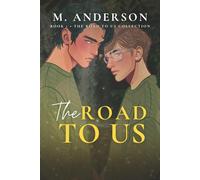 The Road to Us (The Road to Us Collection)