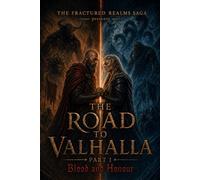 The Road to Valhalla: Blood and Honour