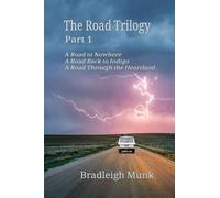 The Road Trilogy: Part 1