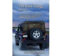 The Road Trilogy: Part 2