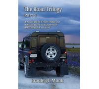 The Road Trilogy: Part 2